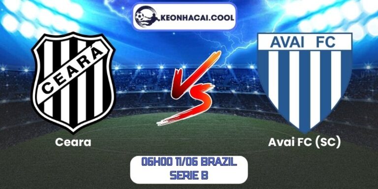 Soi kèo Ceara vs Avai FC (SC) (06h00 11/06, Brazil Serie B) 10 Ceara vs Avai FC (SC)