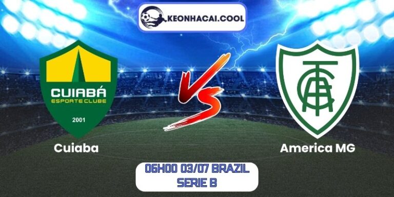 Soi kèo Cuiaba vs America MG (06h00 03/07, Brazil Serie B) 5 Cuiaba vs America MG